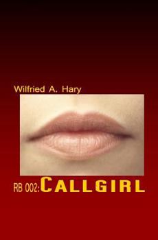 Paperback RB 002: Callgirl [German] Book