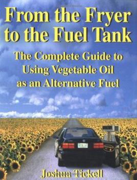 Paperback From the Fryer to the Fuel Tank Book