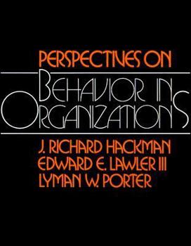 Paperback Perspectives on Behavior in Organizations Book