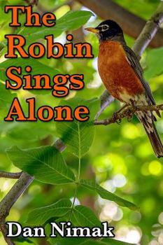 Paperback The Robin Sings Alone Book