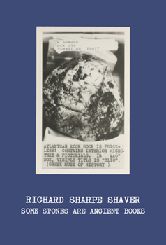 Hardcover Richard Sharpe Shaver: Some Stones Are Ancient Books Book