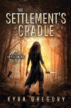 Paperback The Settlement's Cradle Book