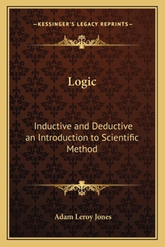 Paperback Logic: Inductive and Deductive an Introduction to Scientific Method Book