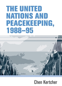 Paperback The United Nations and peacekeeping, 1988-95 Book