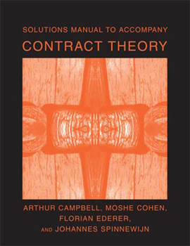 Paperback Solutions Manual to Accompany Contract Theory Book