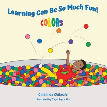 Paperback Learning Can Be So Much Fun! Colors [Large Print] Book