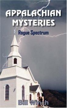 Paperback Appalachian Mysteries: "Rogue Spectrum" Book