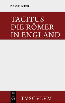 Hardcover Die Römer in England: Originaltexte Mit Deutscher Übertragung [German] Book