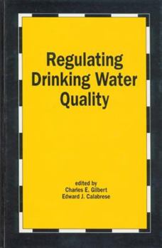 Hardcover Regulating Drinking Water Quality Book