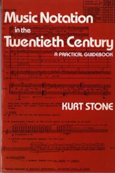 Paperback Music Notation in the Twentieth Century: A Practical Guidebook Book