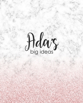 Paperback Ada's Big Ideas: Personalized Notebook - 8x10 Lined Women's Journal Book
