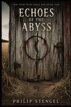 Echoes of the Abyss