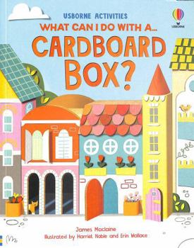 Paperback What Can I Do With a Cardboard Box? Book