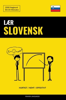 Paperback Lær Slovensk - Hurtigt / Nemt / Effektivt: 2000 Nøgleord [Danish] Book