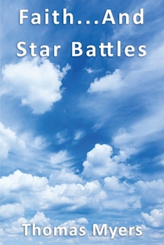 Paperback Faith... and Star Battles Book