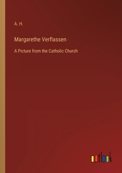 Paperback Margarethe Verflassen: A Picture from the Catholic Church Book
