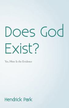 Paperback Does God Exist?: Yes, Here Is the Evidence Book