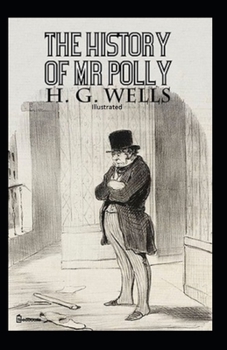 The History of Mr Polly Illustrated