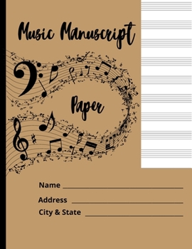 Paperback Music Manuscript Paper: Blank Sheet Music Notebook, Song Writing Journal, Notebook for Musicians / Staff Paper / Composition Books Gifts Book