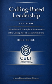 Hardcover Calling-Based Leadership Book