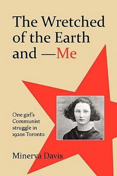 Paperback The Wretched of the Earth and Me Book