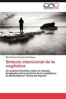 Paperback Sintesis Intencional de La Cogitativa [Spanish] Book