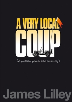Paperback A Very Local Coup Book