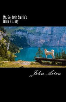 Paperback Mr. Goldwin Smith's Irish History Book