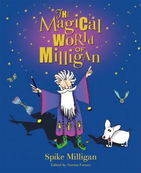 Hardcover The Magical World of Milligan [Hardcover] Spike Milligan Book