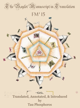 The Baylot Manuscript in Translation: BnF FM4 15