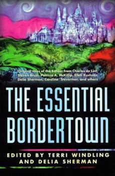 The Essential Bordertown (Borderlands)
