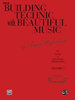 Sheet music Building Technic With Beautiful Music for Violin, Vol. I Book