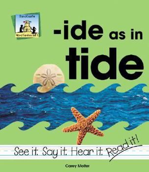 Ide as in Tide - Book  of the Word Families