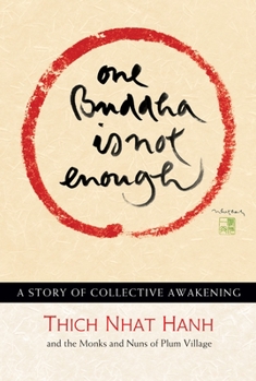 Paperback One Buddha Is Not Enough: A Story of Collective Awakening Book