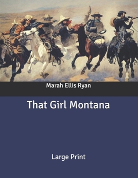 That Girl Montana: Large Print