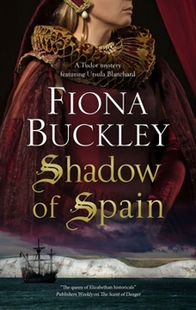 Shadow of Spain - Book #20 of the Ursula Blanchard