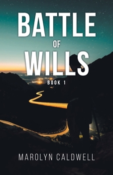 Paperback Battle of Wills: Book 1 Book