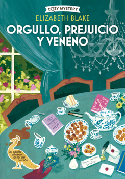 Paperback Orgullo, Prejuicio Y Venenos / Pride, Prejudice and Poison: Misterios En La Jane Austen Society / A Jane Austen Society Mystery Volume 1 [Spanish] Book