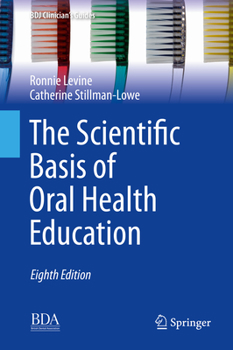 Hardcover The Scientific Basis of Oral Health Education Book