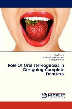 Role Of Oral stereognosis in Designing Complete Dentures