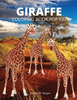 Giraffe Coloring Book for Kids: Children Activity Book for Boys, Girls and Kids Ages 3-8 with Gentle and Cute Giraffes in Zentangle Doodle Patterns - Amazing Giraffe Coloring Book for Kids Ages 3-8