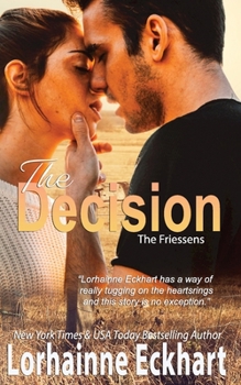 The Decision - Book #5 of the Friessens