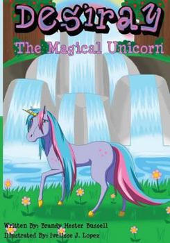 Paperback Desiray, the Magical Unicorn Book