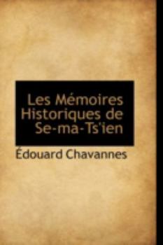 Paperback Les Memoires Historiques de Se-Ma-Ts'ien Book