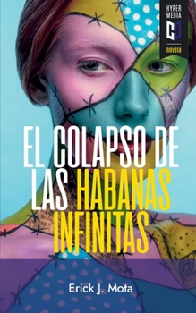 Paperback El colapso de las habanas infinitas [Spanish] Book