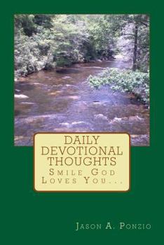 Paperback Daily Devotional Thoughts: Smile God Loves You... Book