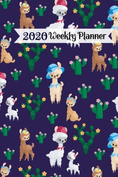 2020 Weekly Planner: Jan-Dec Llama Planner Daily Weekly Monthly Calendar Schedule Organizer W/ To Do  List, Notes & Journal Pages (Baby Llamas)