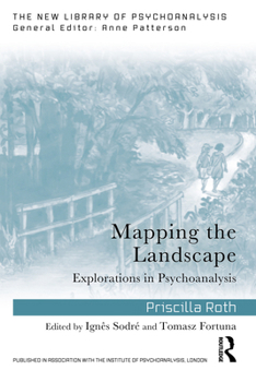 Paperback Mapping the Landscape: Explorations in Psychoanalysis Book