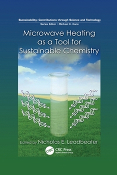 Paperback Microwave Heating as a Tool for Sustainable Chemistry Book