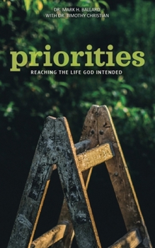 Paperback Priorities: Reaching the Life God Intended Book